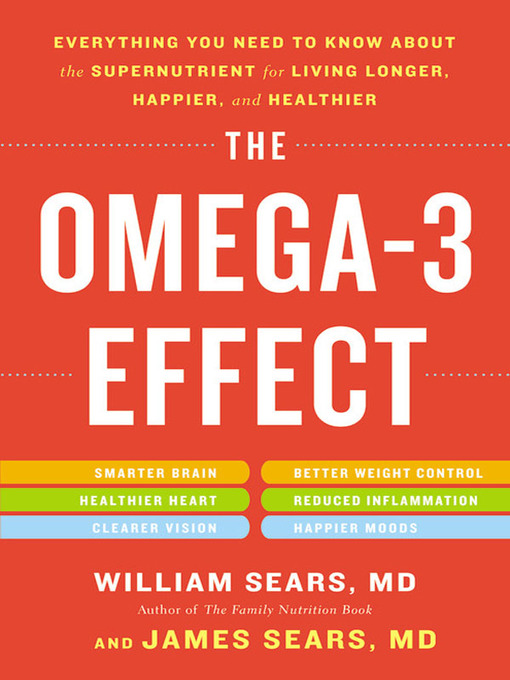 Title details for The Omega-3 Effect by James Sears - Available